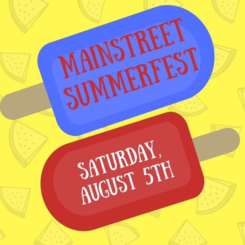 MainStreet Summerfest is August the fifth