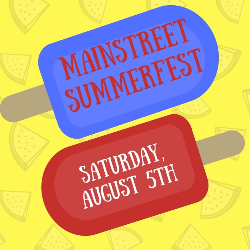 MainStreet Summerfest is August the fifth 