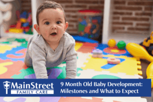9 Month Old Baby Development: Milestones and What to Expect