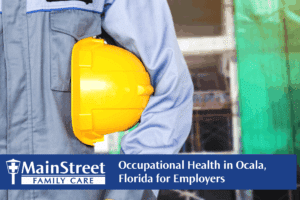 Occupational Health in Ocala, Florida for Employers