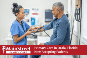 Primary Care in Ocala, Florida: Now Accepting Patients