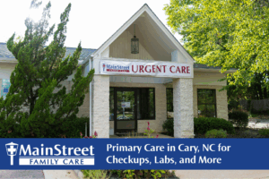Primary Care in Cary, NC for Checkups, Labs, and More