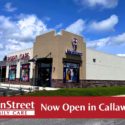 MainStreet is now open in Callaway, FL