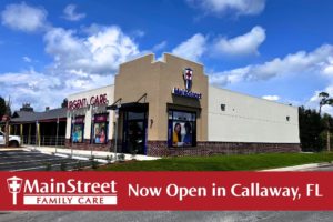 MainStreet Family Care Now Open in Callaway, Florida