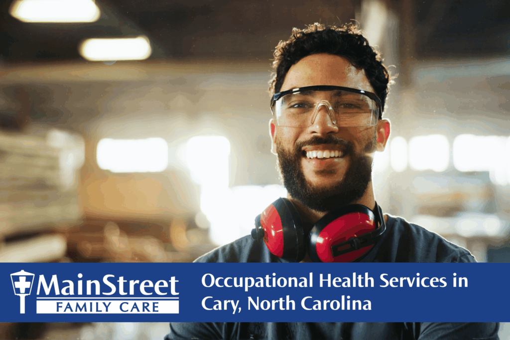 Occupational Health Services in Cary, North Carolina Occupational Health Services in Cary, North Carolina